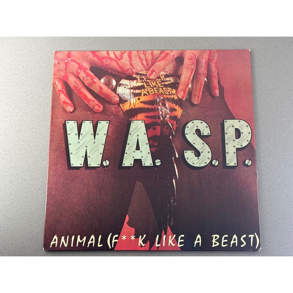W.A.S.P. Animal F**k Like A Beast 12-inch Vinyl Single 1985 Restless 72104-0